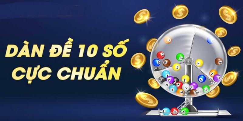 Những lợi ích khi nuôi dàn đề 10 số