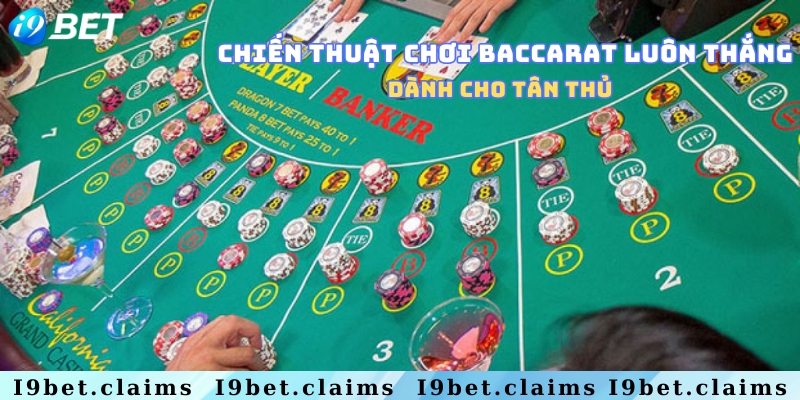 Chiến thuật chơi baccarat được nhiều game thủ chia sẻ lại