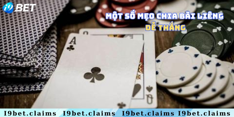 4 mẹo chia bài liêng siêu đơn giản