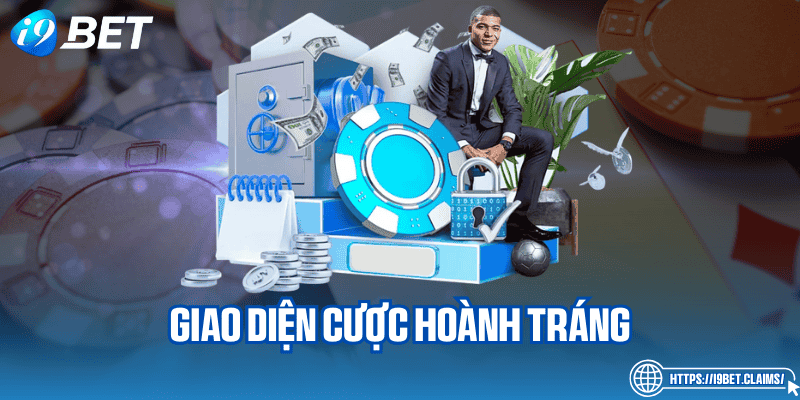 Giao diện hoàn cược hoành tráng